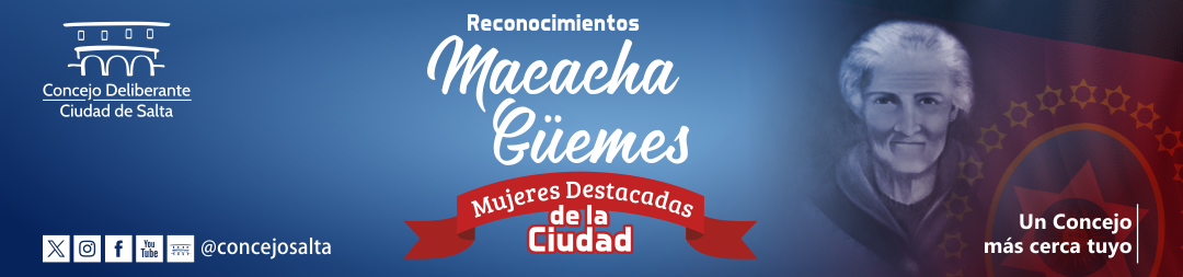 Reconocimientos Macacha Güemes 2025 1080x260 nvo